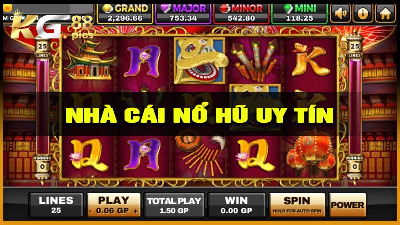 Nhà cái nổ hũ uy tín