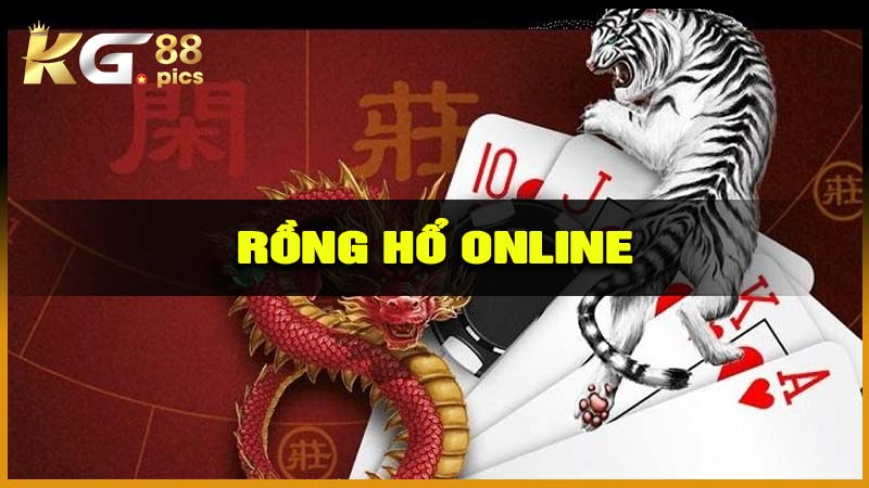 Rồng Hổ Online